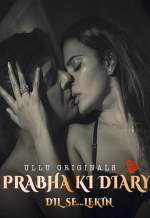 Prabha ki Diary S02 Dil Se Lekin Part 1 Ullu FilmyZilla